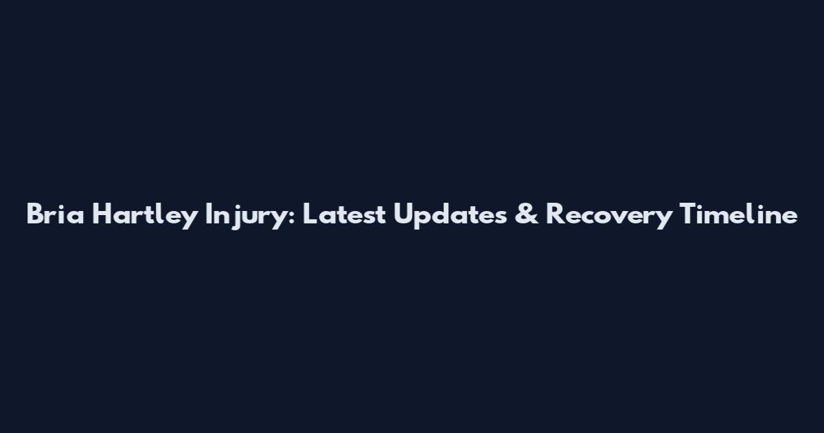 Bria Hartley Injury: Latest Updates & Recovery Timeline
