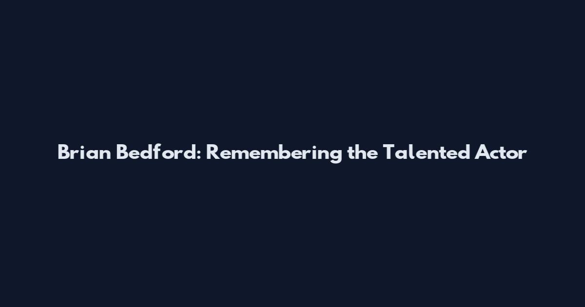 Brian Bedford: Remembering the Talented Actor