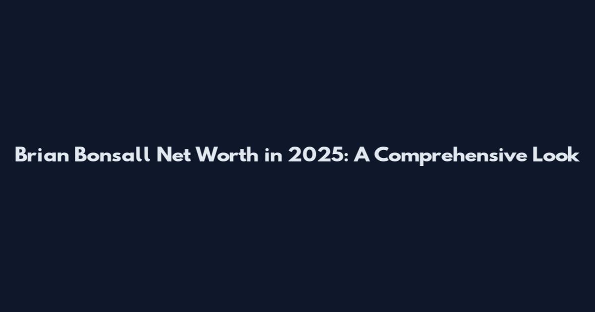 Brian Bonsall Net Worth in 2025: A Comprehensive Look