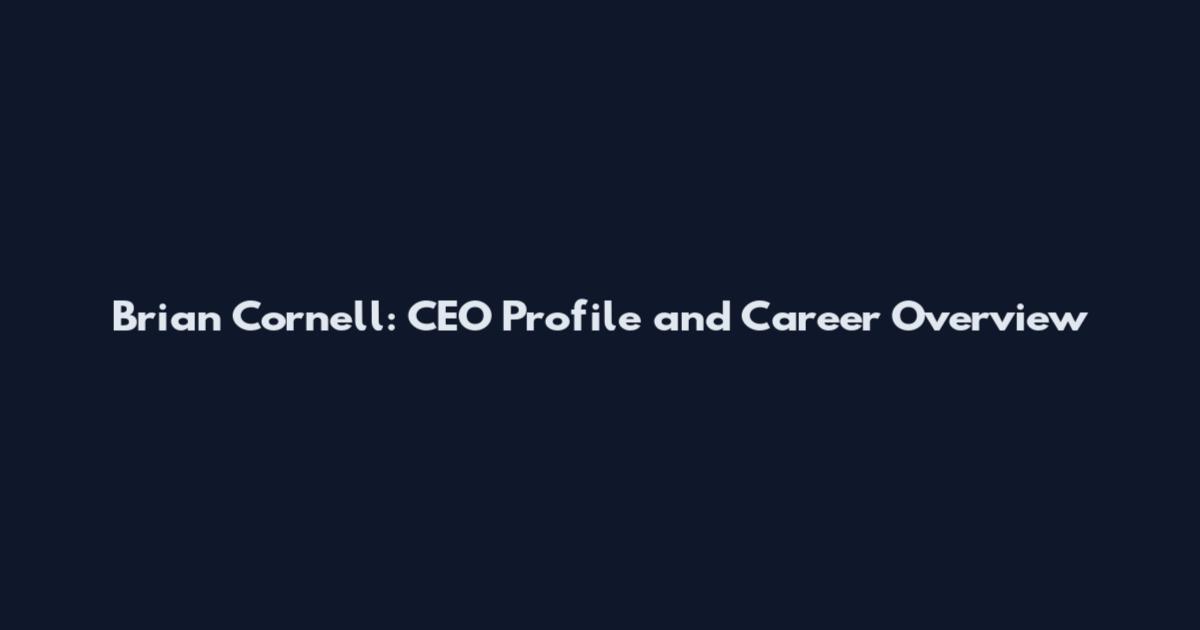 Brian Cornell: CEO Profile and Career Overview