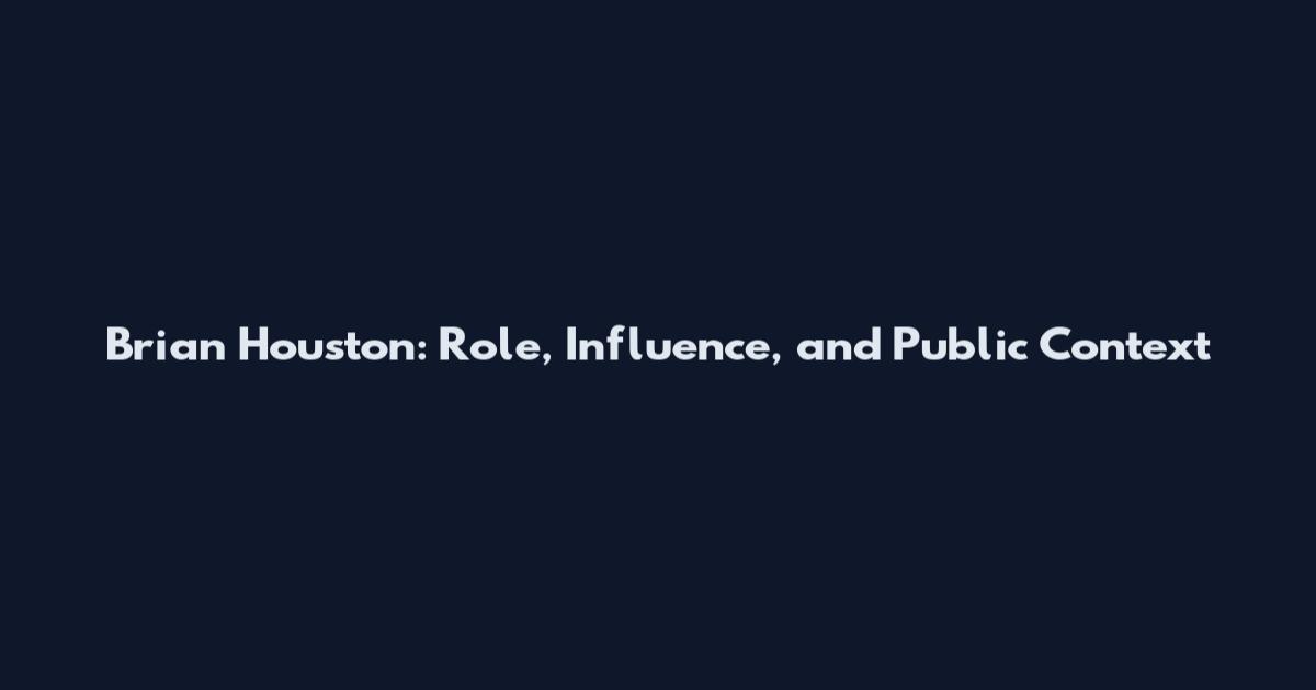 Brian Houston: Role, Influence, and Public Context