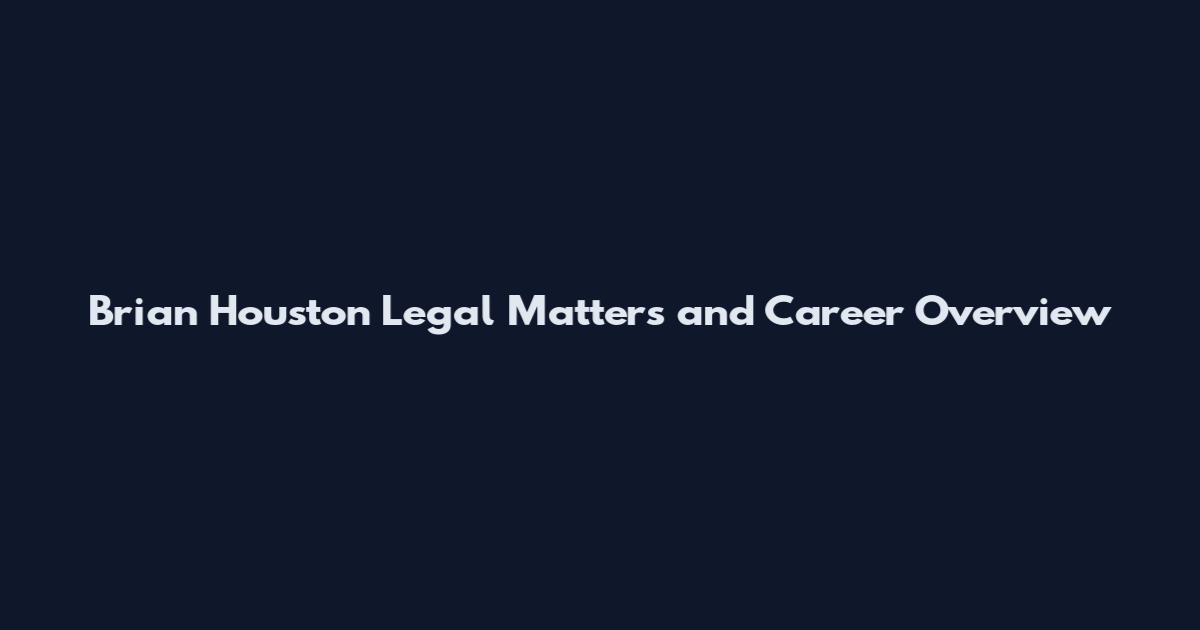 Brian Houston Legal Matters and Career Overview