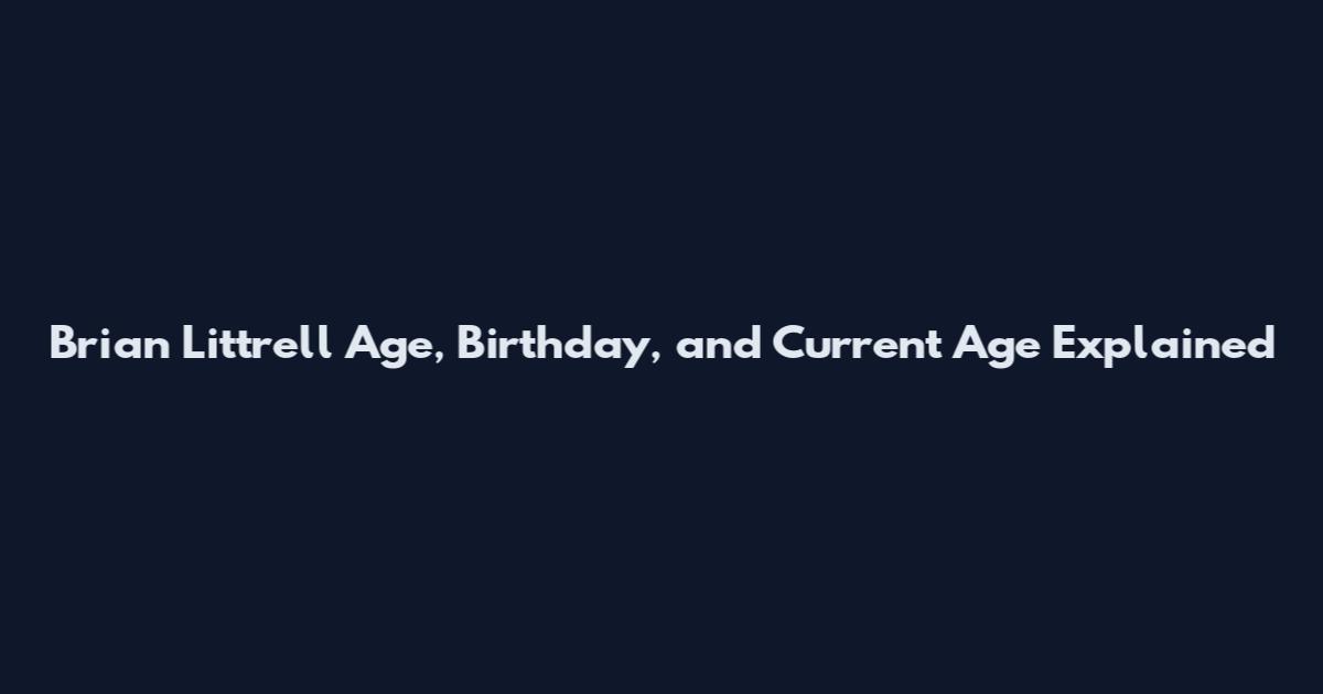Brian Littrell Age, Birthday, and Current Age Explained