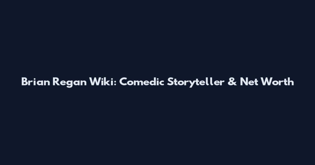 Brian Regan Wiki: Comedic Storyteller & Net Worth