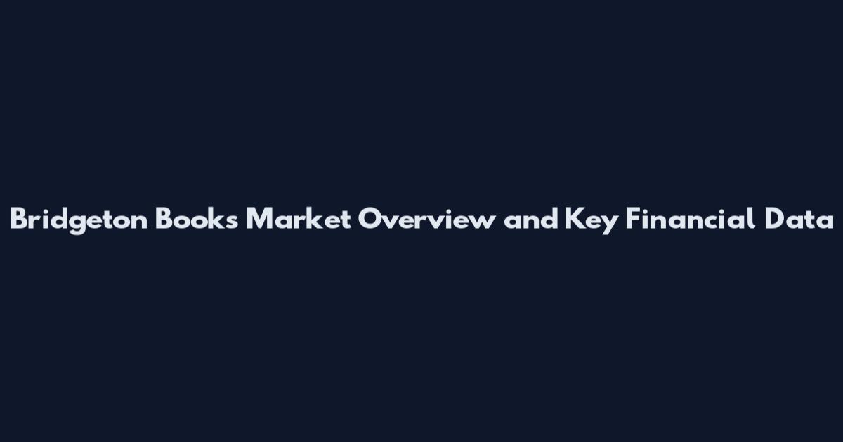 Bridgeton Books Market Overview and Key Financial Data