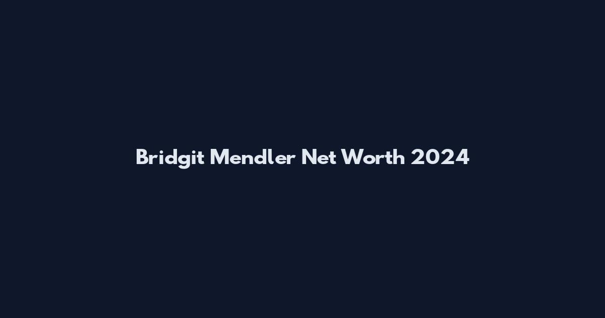 Bridgit Mendler Net Worth 2024