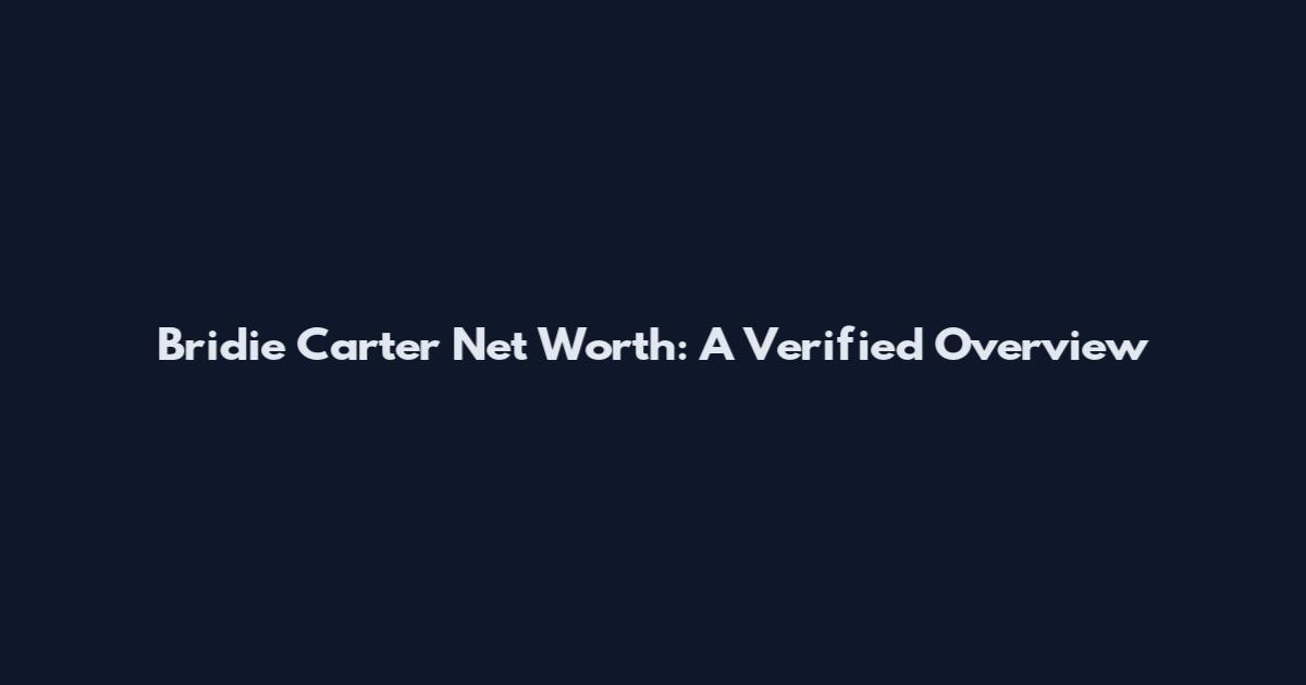 Bridie Carter Net Worth: A Verified Overview