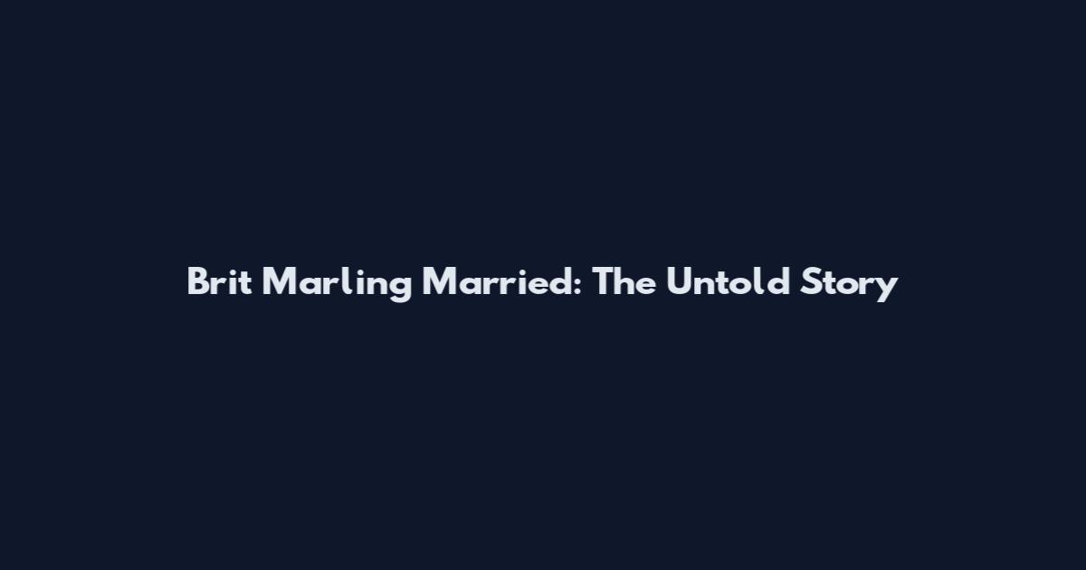 Brit Marling Married: The Untold Story