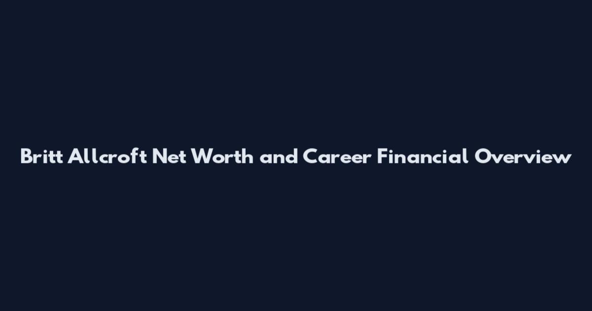 Britt Allcroft Net Worth and Career Financial Overview