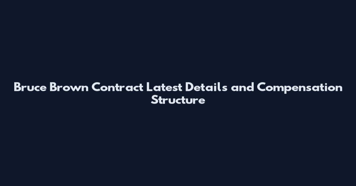 Bruce Brown Contract Latest Details and Compensation Structure