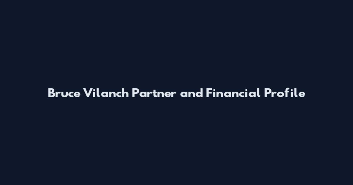 Bruce Vilanch Partner and Financial Profile