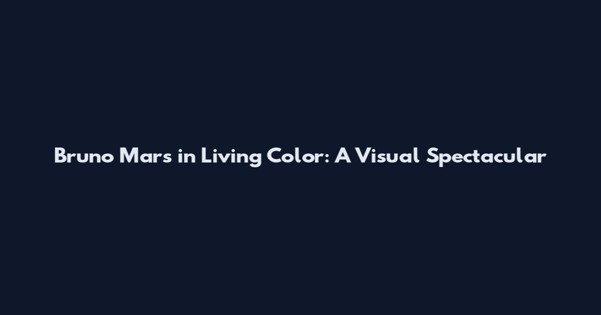 Bruno Mars in Living Color: A Visual Spectacular