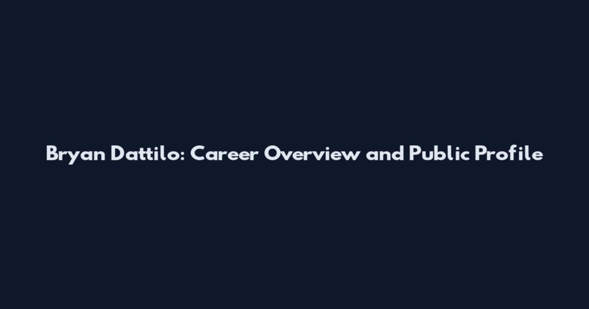 Bryan Dattilo: Career Overview and Public Profile