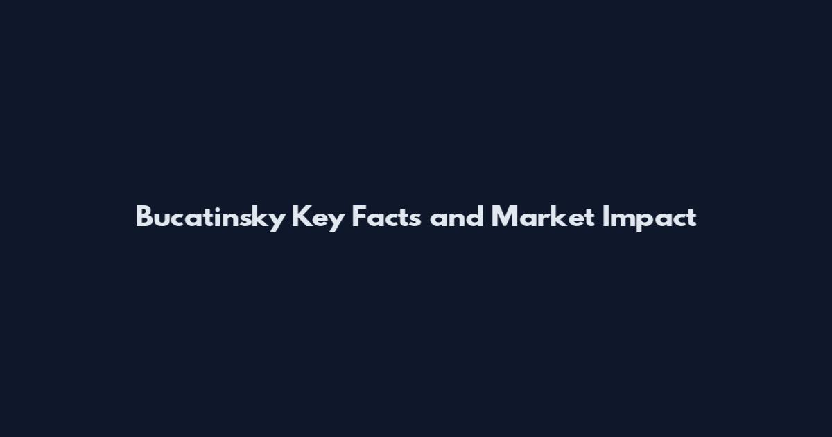 Bucatinsky Key Facts and Market Impact