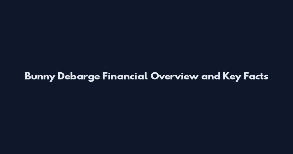 Bunny Debarge Financial Overview and Key Facts