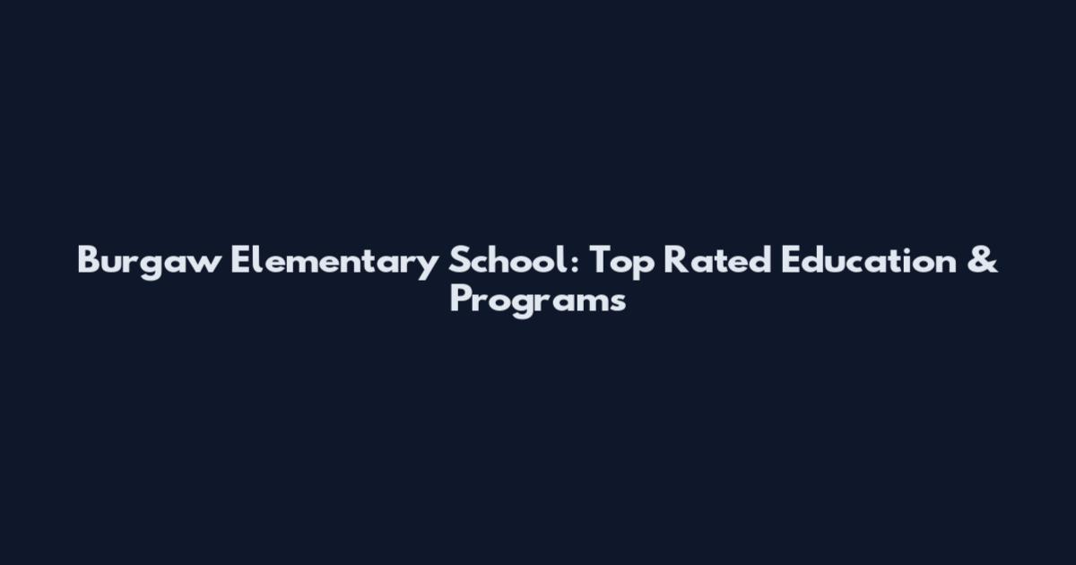 Burgaw Elementary School: Top Rated Education & Programs