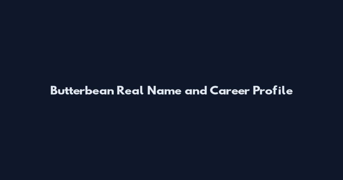 Butterbean Real Name and Career Profile