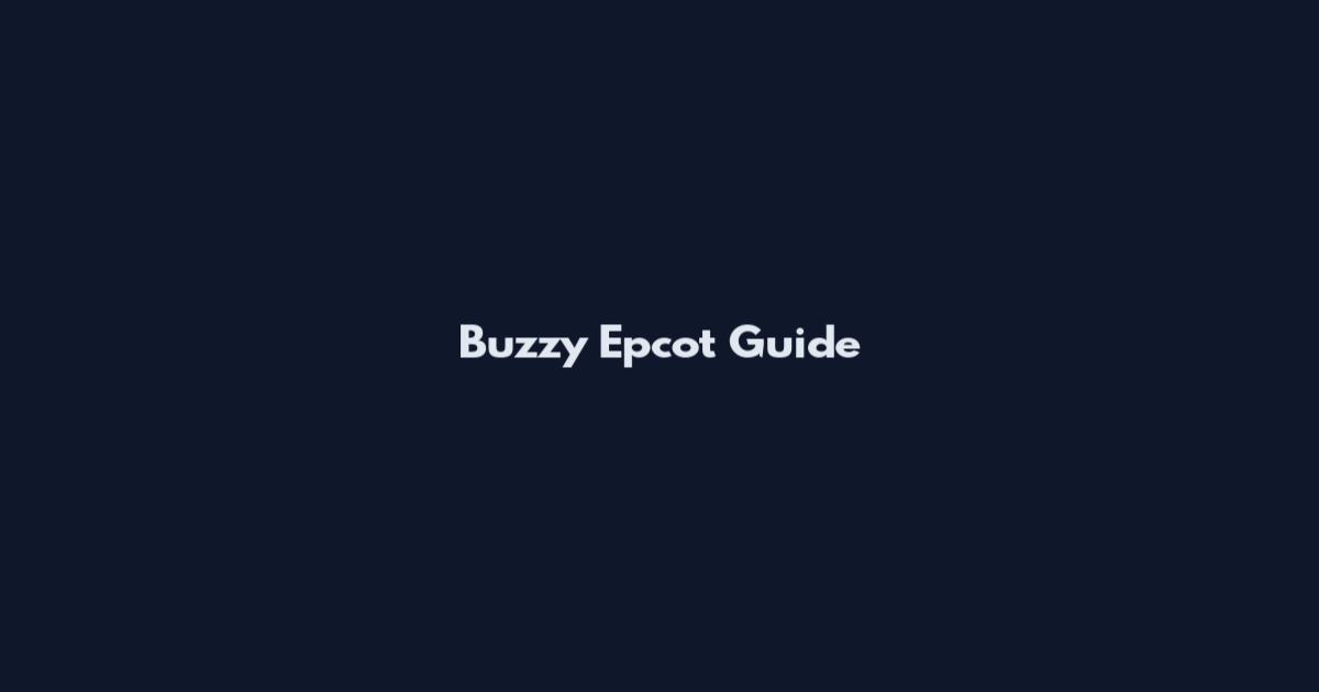 Buzzy Epcot Guide