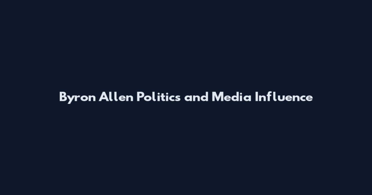 Byron Allen Politics and Media Influence