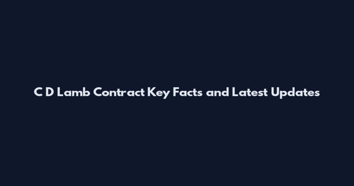 C D Lamb Contract Key Facts and Latest Updates