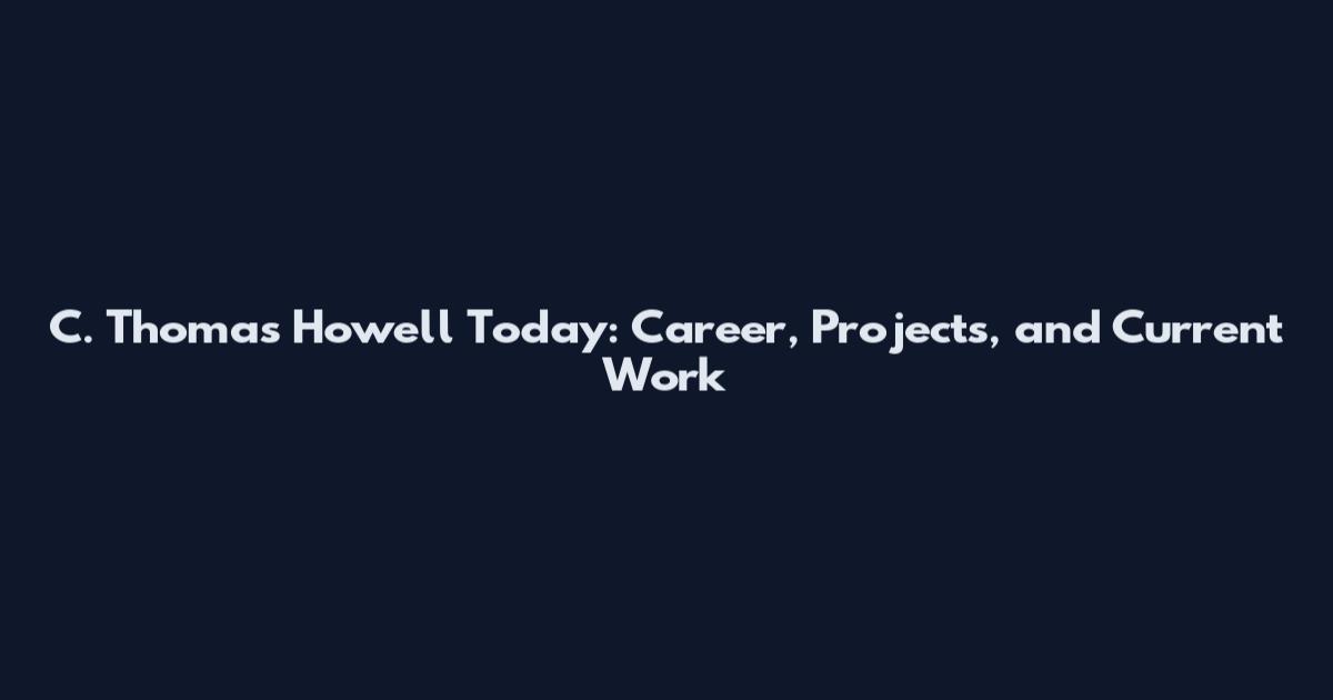 C. Thomas Howell Today: Career, Projects, and Current Work