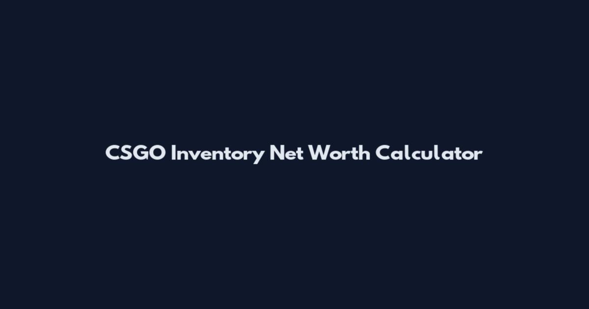CSGO Inventory Net Worth Calculator