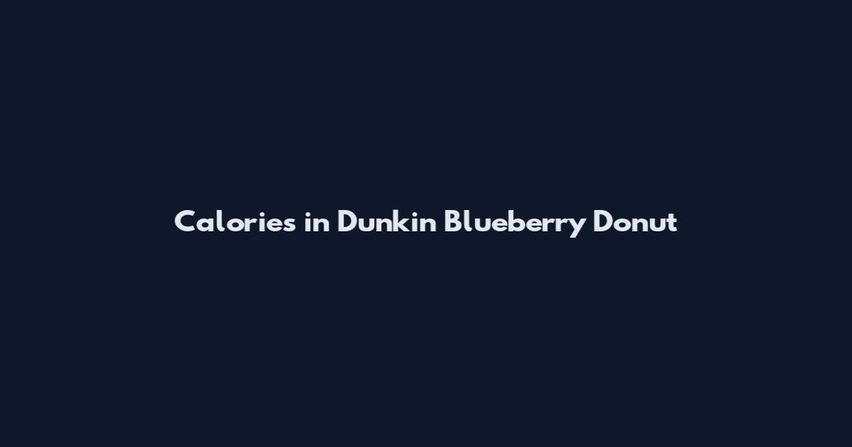 Calories in Dunkin Blueberry Donut