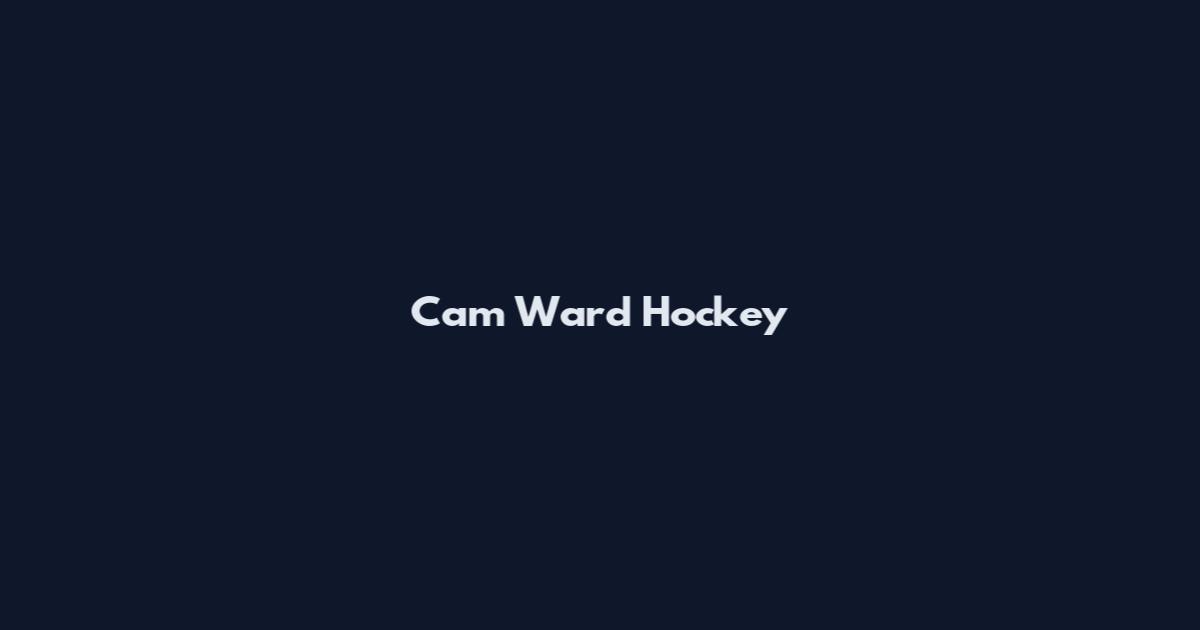 Cam Ward Hockey