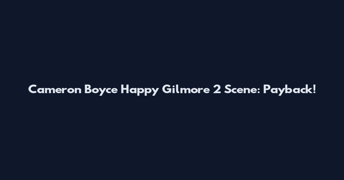 Cameron Boyce Happy Gilmore 2 Scene: Payback!