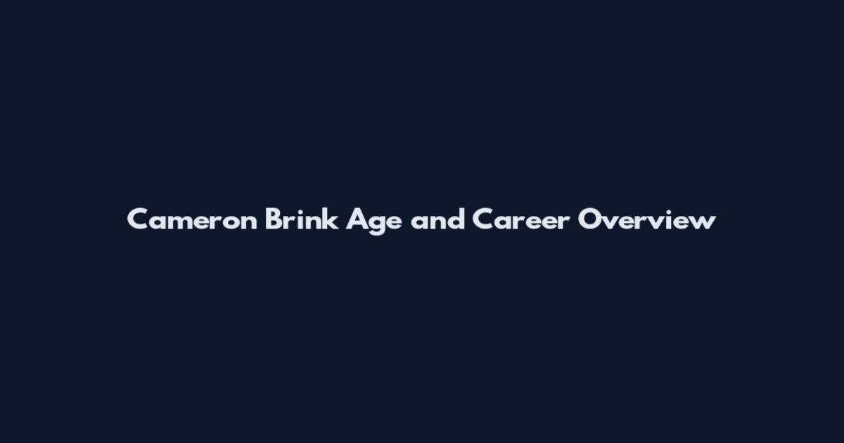 Cameron Brink Age and Career Overview