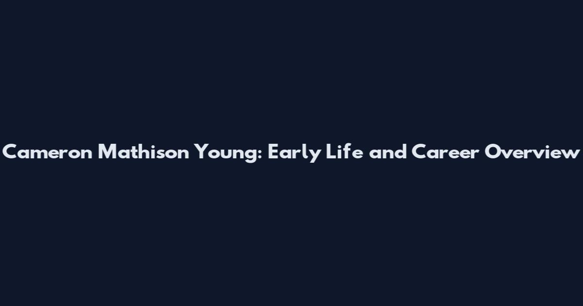Cameron Mathison Young: Early Life and Career Overview