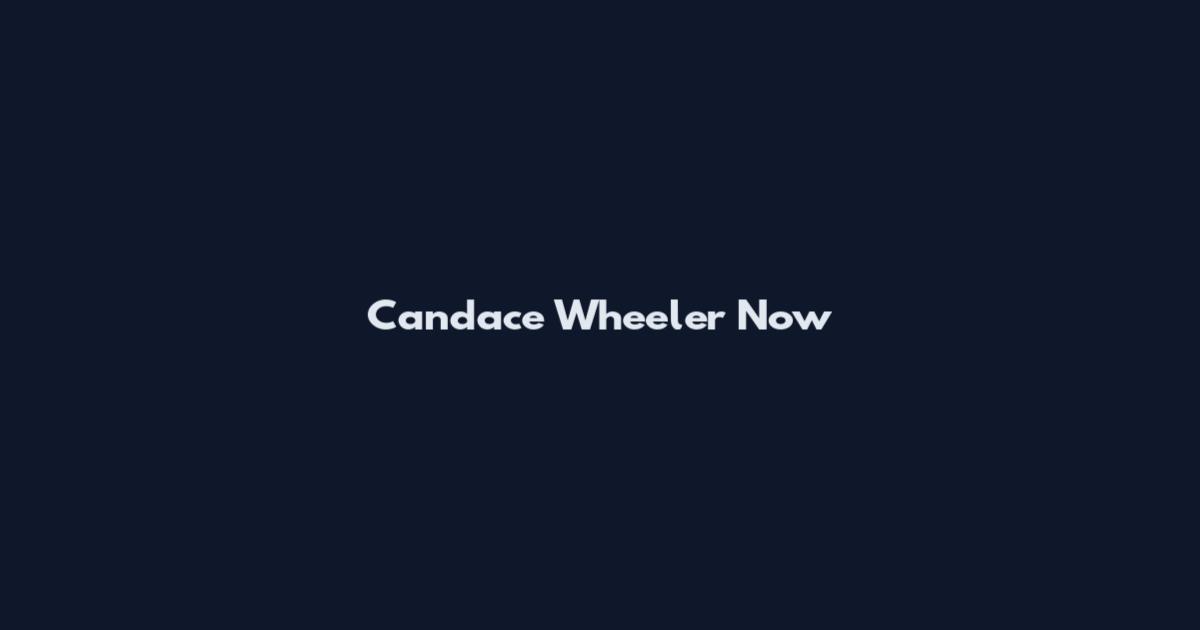 Candace Wheeler Now