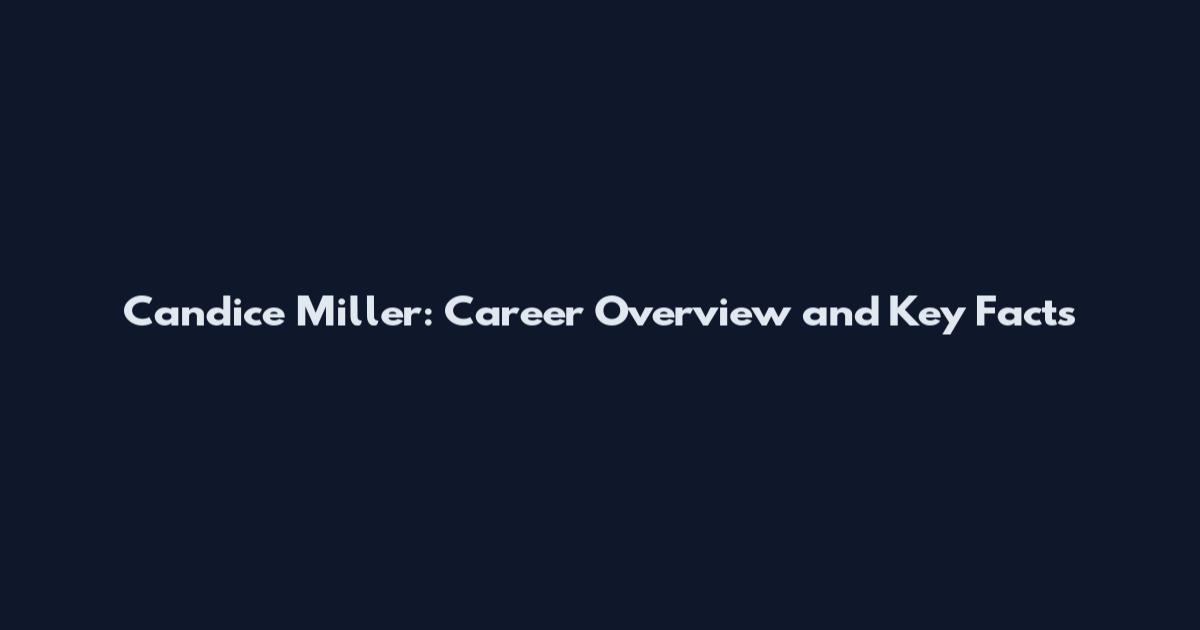 Candice Miller: Career Overview and Key Facts