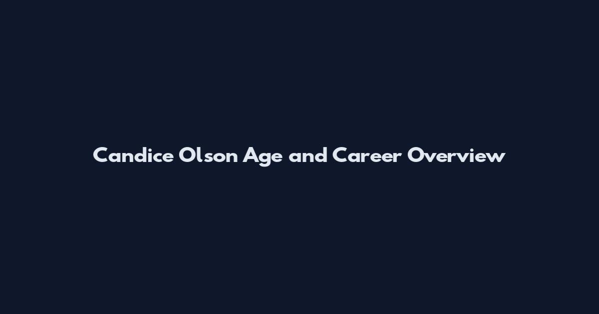 Candice Olson Age and Career Overview