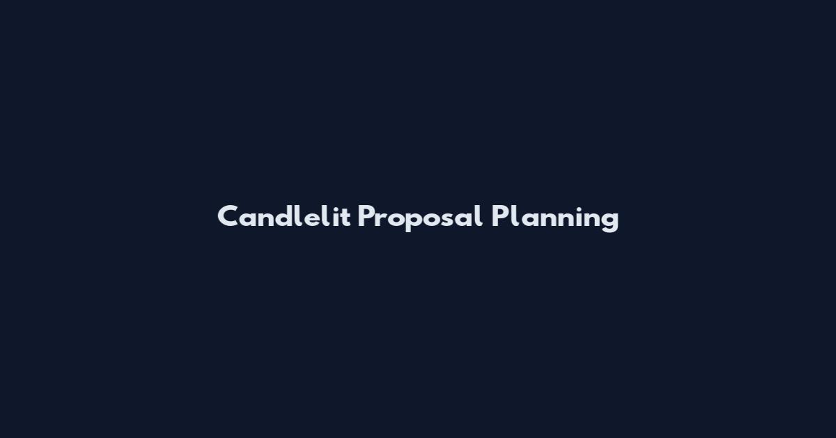 Candlelit Proposal Planning