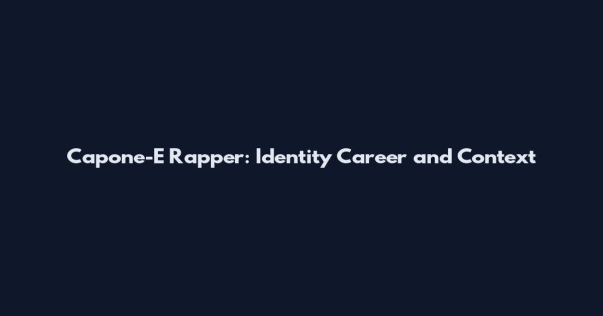 Capone-E Rapper: Identity Career and Context
