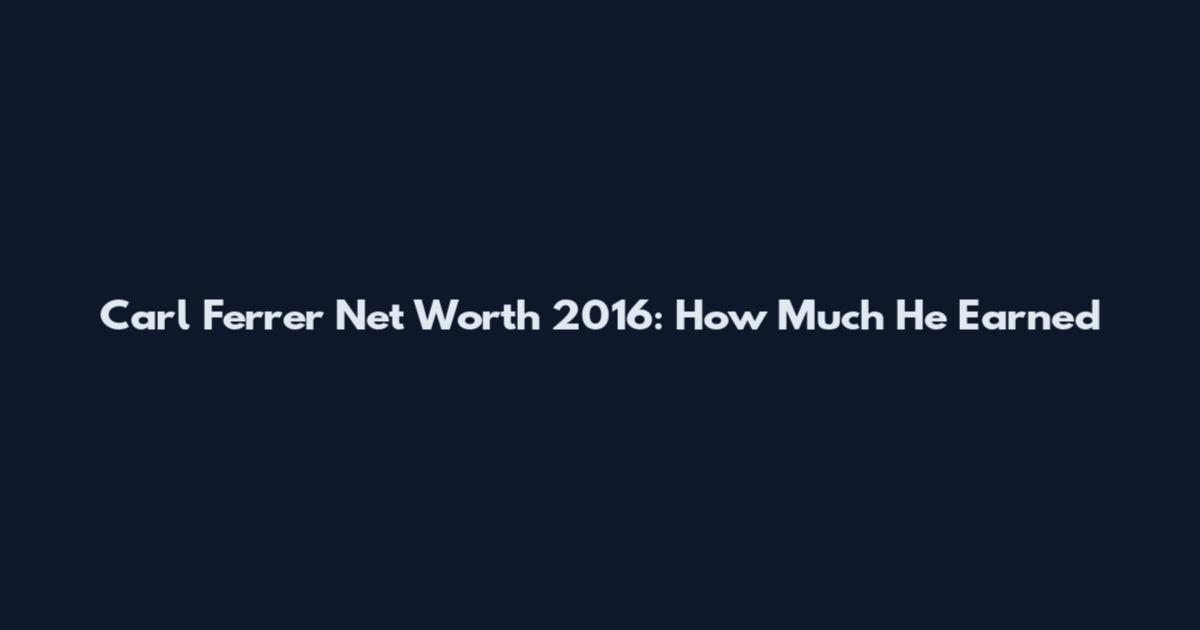 Carl Ferrer Net Worth 2016: How Much He Earned