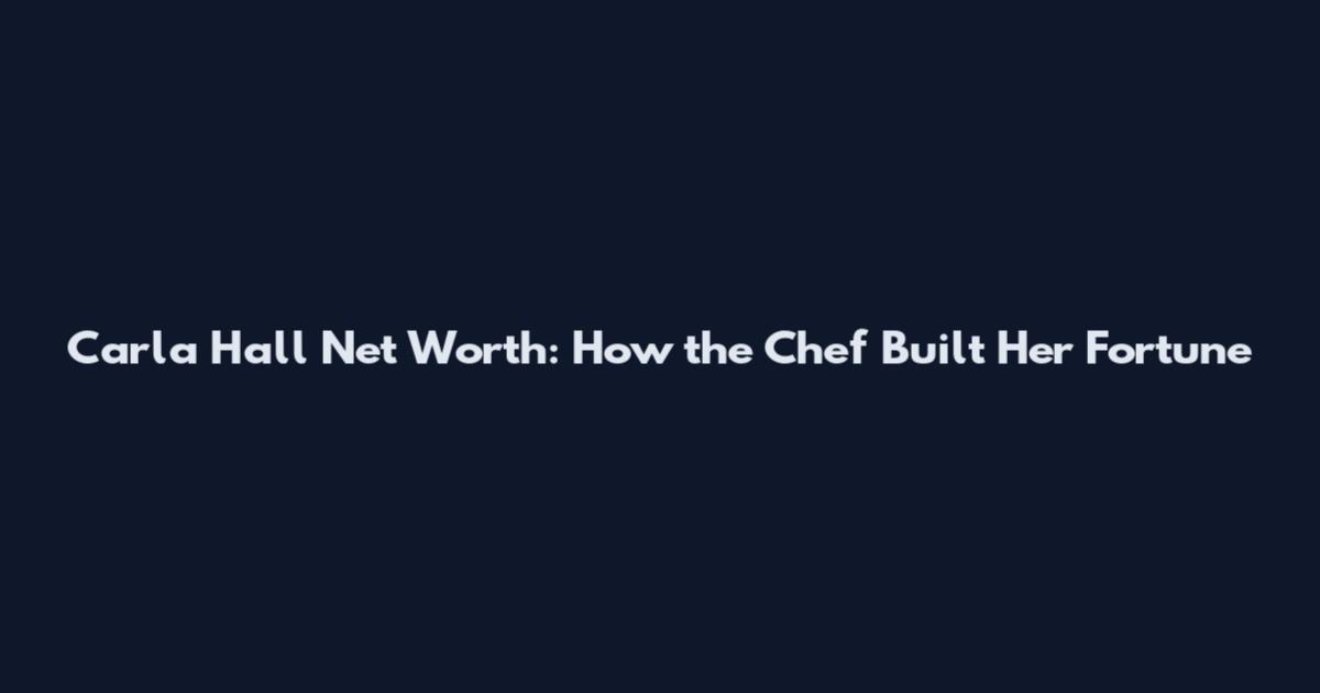 Carla Hall Net Worth: How the Chef Built Her Fortune