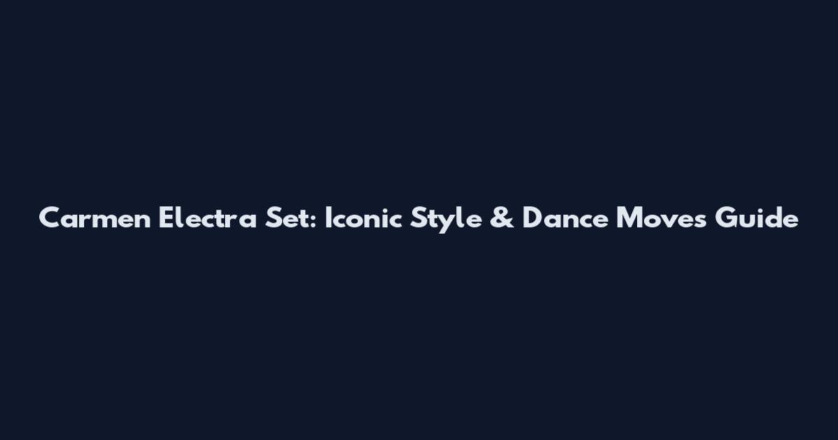 Carmen Electra Set: Iconic Style & Dance Moves Guide