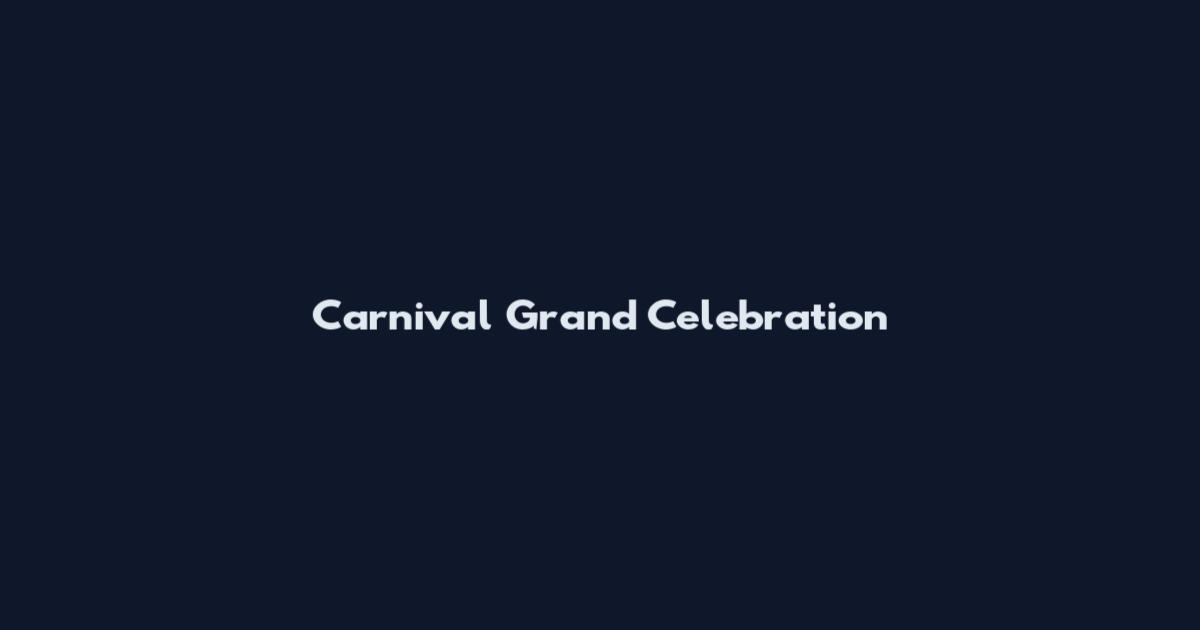 Carnival Grand Celebration