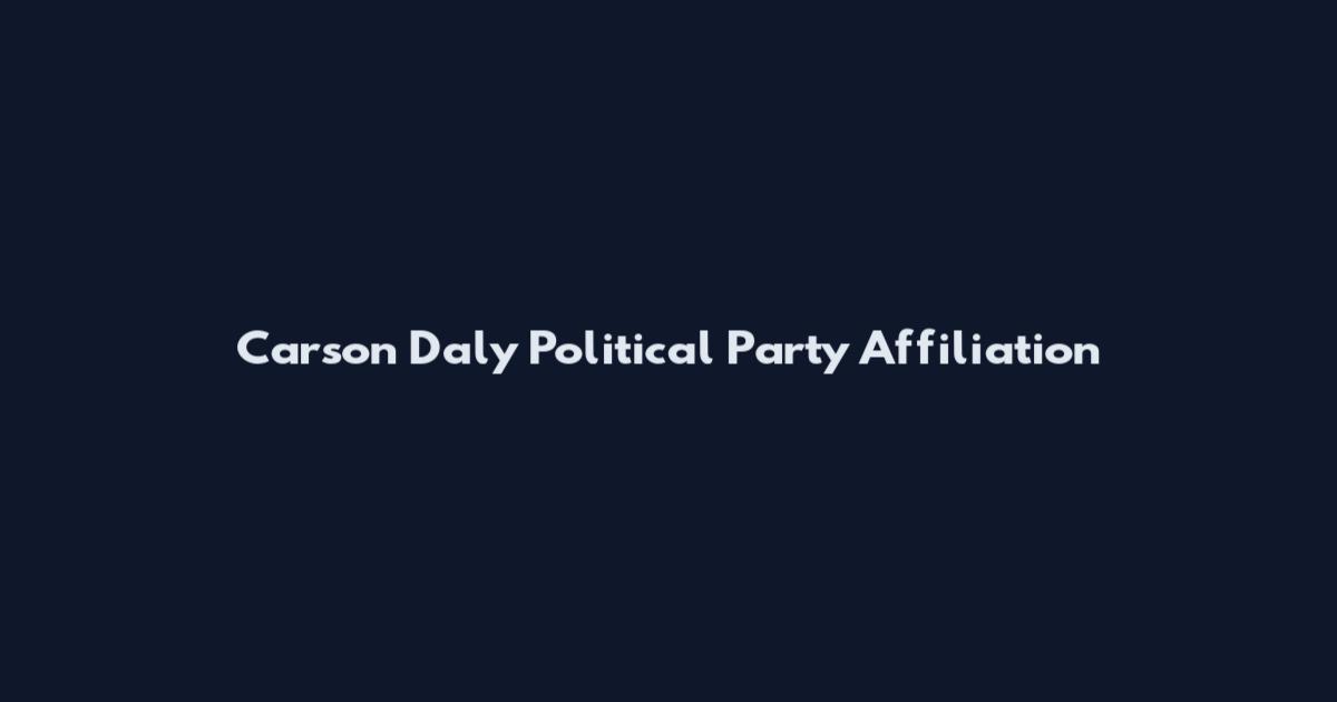 Carson Daly Political Party Affiliation