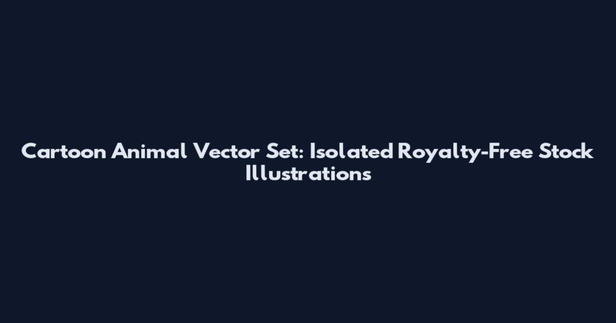 Cartoon Animal Vector Set: Isolated Royalty-Free Stock Illustrations