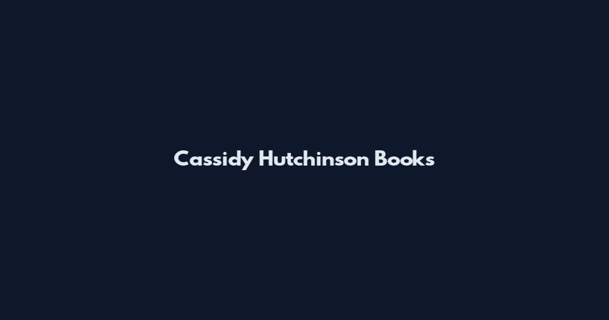 Cassidy Hutchinson Books