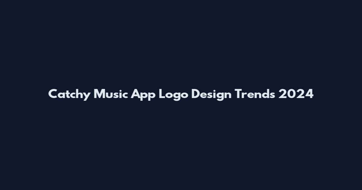 Catchy Music App Logo Design Trends 2024