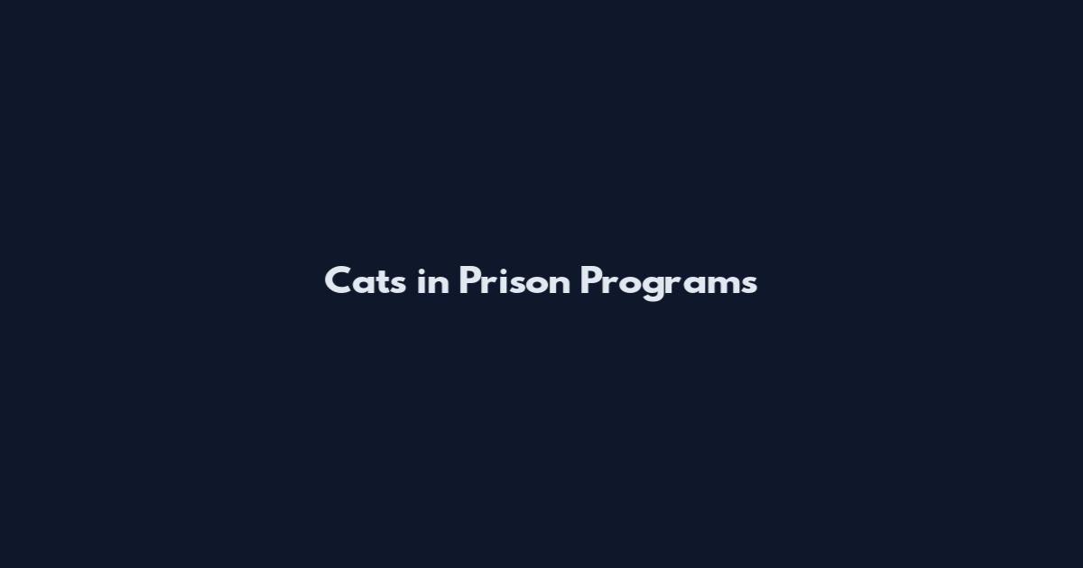 Cats in Prison Programs