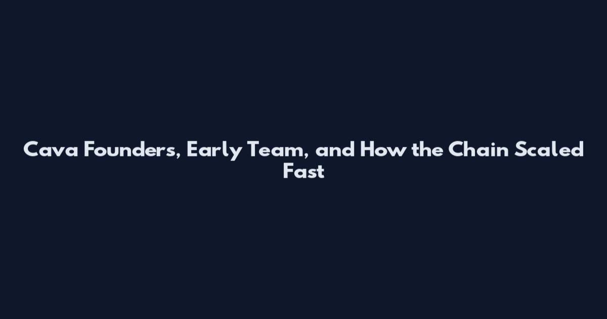 Cava Founders, Early Team, and How the Chain Scaled Fast