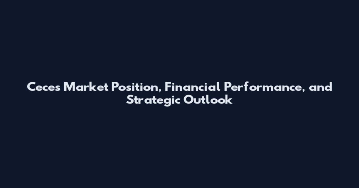 Cece's Market Position, Financial Performance, and Strategic Outlook