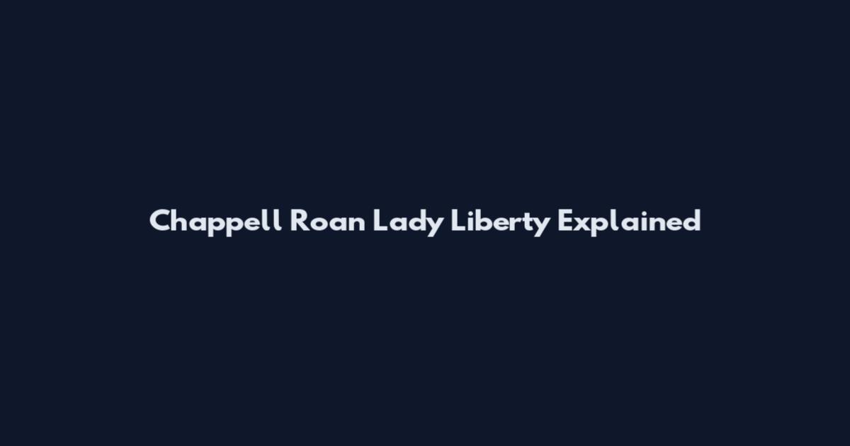 Chappell Roan Lady Liberty Explained