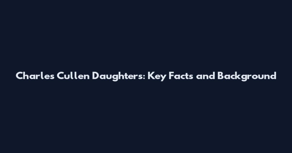Charles Cullen Daughters: Key Facts and Background