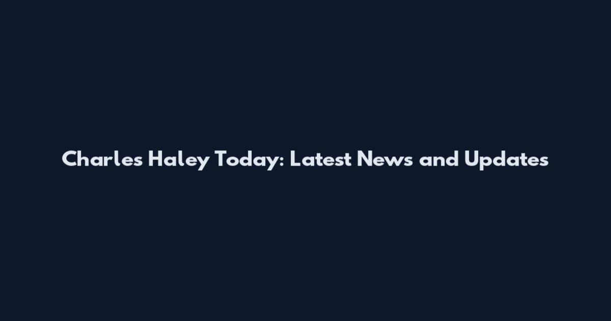 Charles Haley Today: Latest News and Updates
